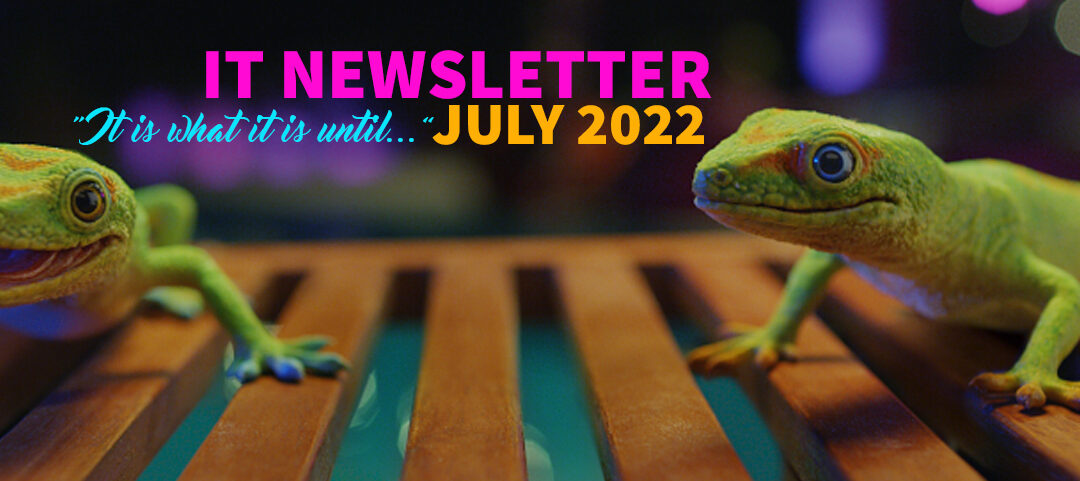 Staff Newsletter: July 2022