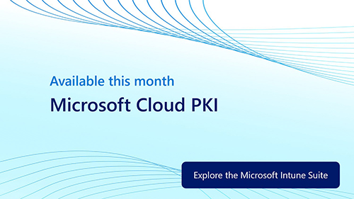 Microsoft Cloud PKI